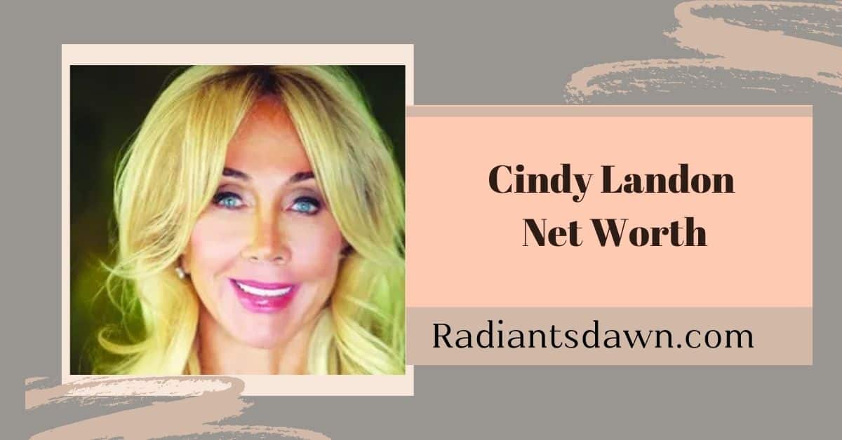Cindy Landon Net Worth