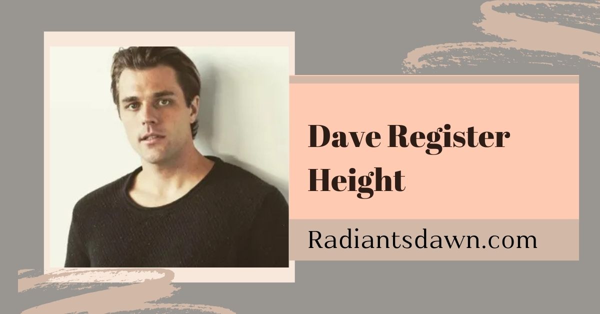 Dave Register Height