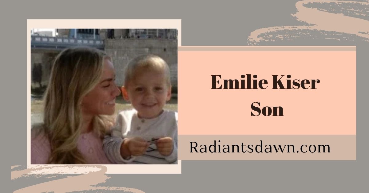 Emilie Kiser Son