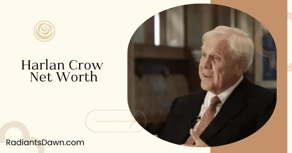 Harlan Crow Net Worth