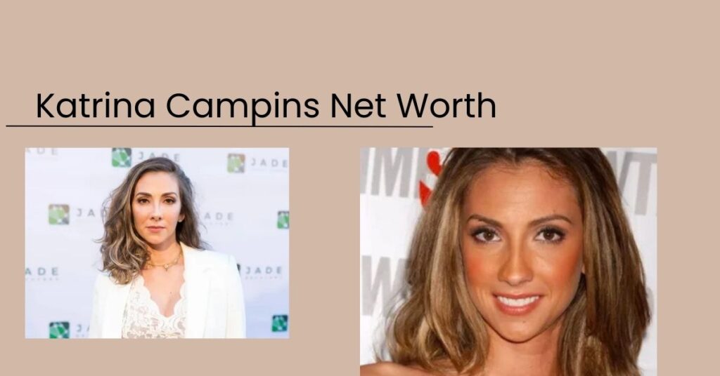 Katrina Campins Net Worth (1)