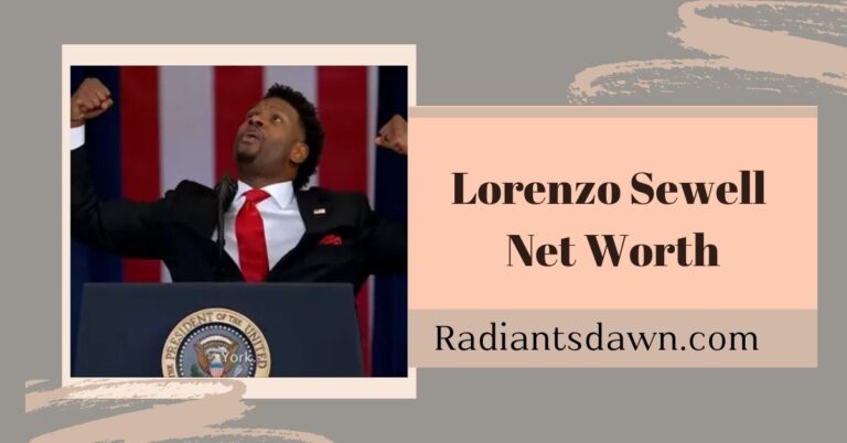 Lorenzo Sewell Net Worth