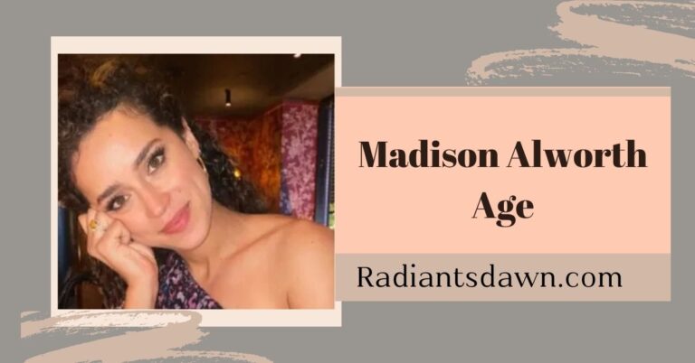 Madison Alworth Age (1)