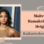 Maitreyi Ramakrishnan Height