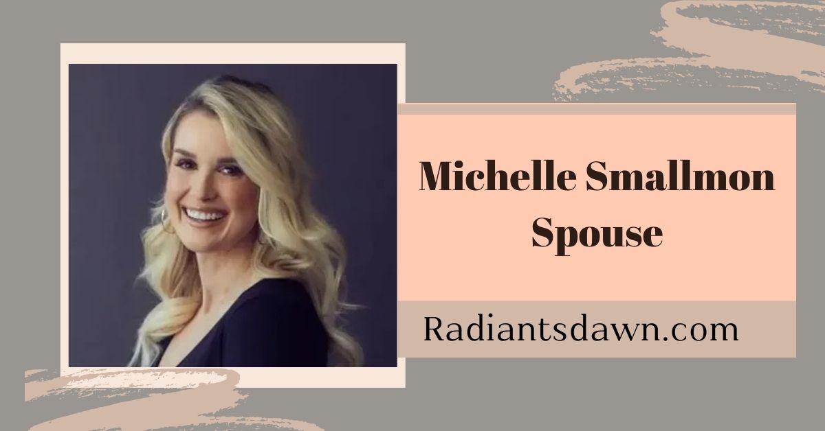 Michelle Smallmon Spouse